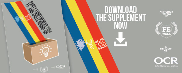 Party Conferences 2014 - FE & Skills Round-up Party Conferences 2014 - FE & Skills Round-up