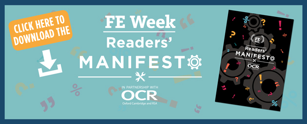 FE Week Readers' Manifesto FE Week Readers' Manifesto