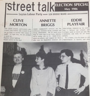 Leyton Labour Party’s newsletter from 1986. From left: Labour council candidates Clive Morton, Annette Briggs and Playfair.