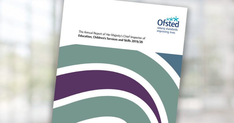 Ofsted’s 2019/20 annual report: Key findings for the FE and skills sector