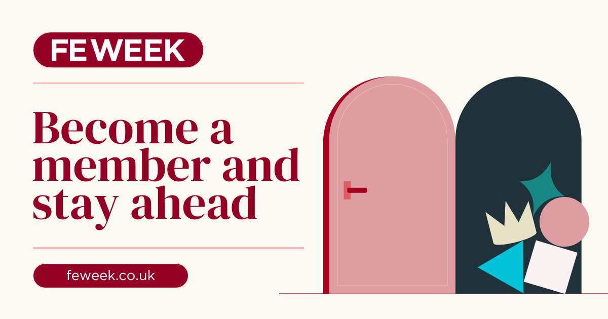 Fe Week Sign Up Form FE Week Membership | Full access to education news & analysis